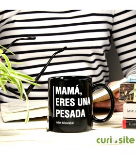 Taza Existencialista - Mamá, eres una pesada