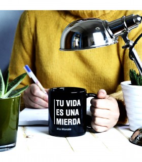 Taza Existencialista - Tu vida es una mierda