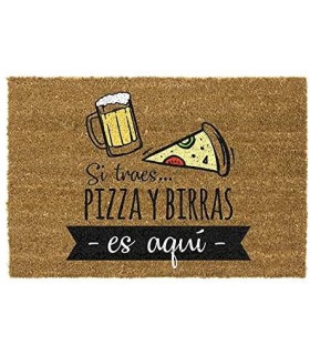 Felpudos Entrada Casa Originales y Divertidos "Pizza y birras"